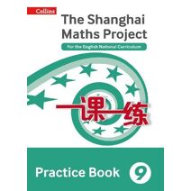 Practice Book Year 9 (Shanghai Maths Project)