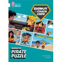 Shinoy and the Chaos Crew Mission: Pirate Puzzle (Collins Big Cat)