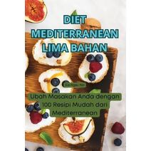 Diet Mediterranean Lima Bahan