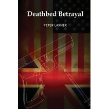 Deathbed Betrayal (Jack Daly Mystery)