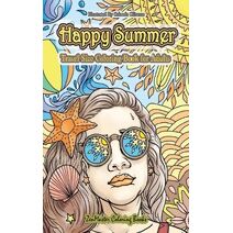 Happy Summer Travel Size Adult Coloring Book (Pocket Coloring Books for Adults)