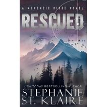 Rescued (McKenzie Ridge Novel)