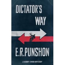 Dictator's Way (Bobby Owen Mysteries)