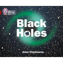 Black Holes (Collins Big Cat)
