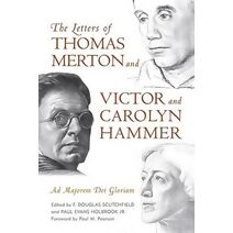 Letters of Thomas Merton and Victor and Carolyn Hammer