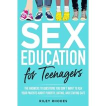 Sex Education for Teenagers