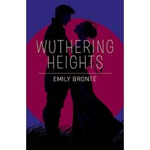 Wuthering Heights (Arcturus Classics)