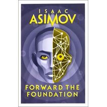 Forward the Foundation (Foundation Series: Prequels)