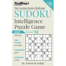 Sudoku Puzzle Books Volume 12. Easy. Sudoku Intelligence Puzzle Game (Genius Brain Challenge)