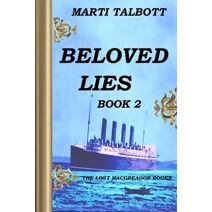 Beloved Lies, Book 2 (Lost Macgreagor Stories)