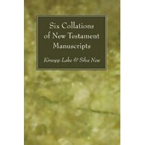 Six Collations of New Testament Manuscripts