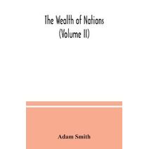 wealth of nations (Volume II)