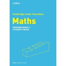 Lower Secondary Maths Progress Student’s Book: Stage 7 (Collins Cambridge Lower Secondary Maths)
