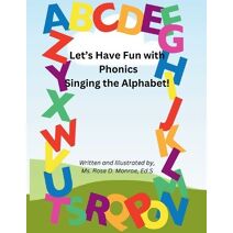Let's Have Fun with Phonics Singing the Alphabet