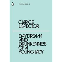 Daydream and Drunkenness of a Young Lady (Penguin Modern)