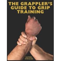 Grappler's Guide to Grip Training