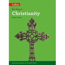 Christianity (KS3 Knowing Religion)