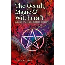 Occult, Magic & Witchcraft (Arcturus Hidden Histories)