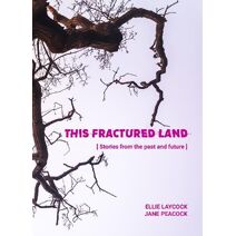 This Fractured Land