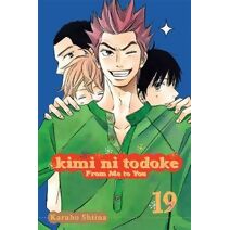 Kimi ni Todoke: From Me to You, Vol. 19 (Kimi ni Todoke: From Me To You)