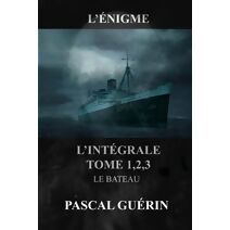 L'�nigme - l'int�gral Tome 1,2,3 Le Bateau