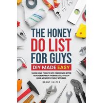 Honey Do List For Guys DIY Made Easy