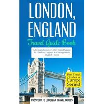 London (Best Travel Guides to Europe)