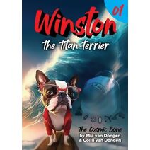 Winston The Titan Terrier (Titan Terrier Tales)