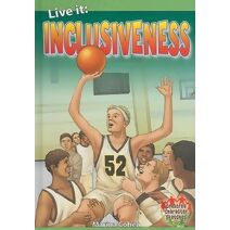 Live It: Inclusiveness