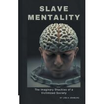 Slave Mentality