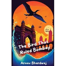 Bird That Ruled Bombay
