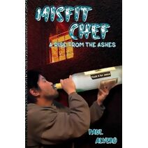 Memoir of a Misfit Chef