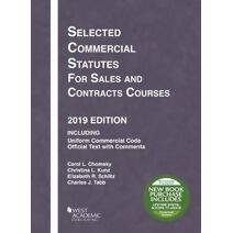 Selected Commercial Statutes for Sales and Contracts Courses, 2019 Edition