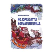 No jopas sattui Korvatunturilla