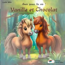 Amis pour la vie ! Vanille et Chocolat