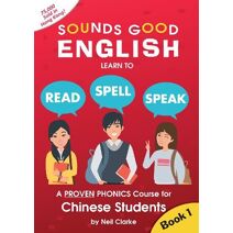 Sounds Good English Read Speak Spell 1 (Sounds Good English Read Speak Spell)