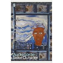 Sister Outsider (Penguin Modern Classics)