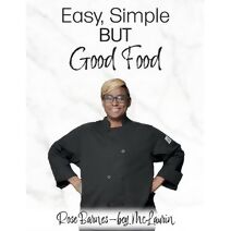 Easy, Simple but Good Food