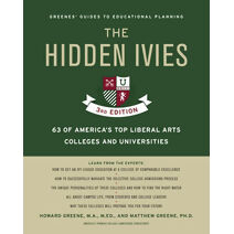 Hidden Ivies, 3rd Edition (Greene's Guides)
