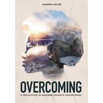 OVERCOMING