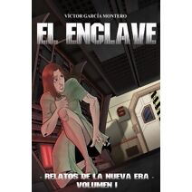 Enclave (Relatos de la Nueva Era)