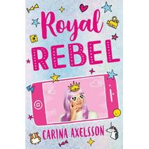 Royal Rebel (Royal Rebel)