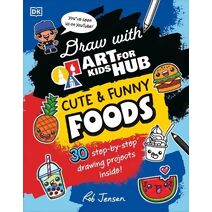 Draw with Art for Kids Hub Cute and Funny Foods