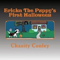 Ericka The Puppy's First Halloween (Ericka the Puppy)