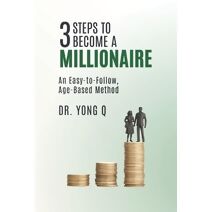 3 Steps To Become a Millionaire