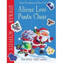 Aliens Love Panta Claus: Sticker Activity