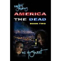 Earth's Survivors America The Dead Book Two (America the Dead)
