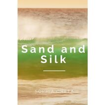 Sand and Silk