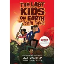 Last Kids on Earth and the Zombie Parade (Last Kids on Earth)