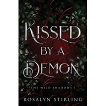 Kissed by a Demon (Wild Shadows)